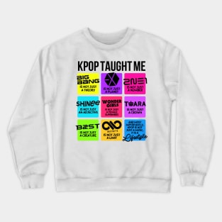 KPOP TAUGHT ME Crewneck Sweatshirt